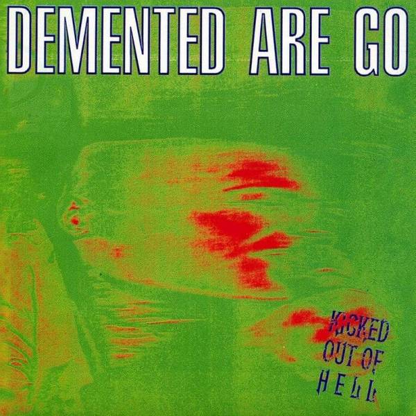 Demented Are Go - Kicked out of Hell, LP lim. 500 smoke RP 25 Gatefold