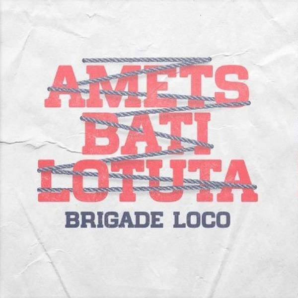 Brigade Loco - Amets Bati Lotuta, LP lim. 600 schwarz
