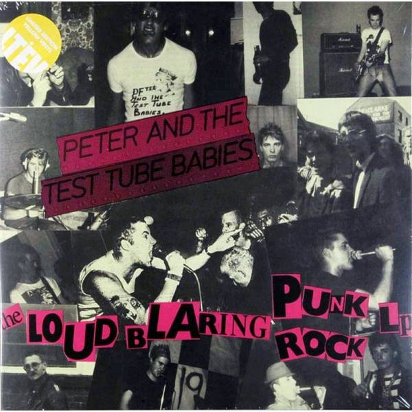 Peter And The Test Tube Babies - The loud blaring punk rock LP, LP lim. 500 gelb