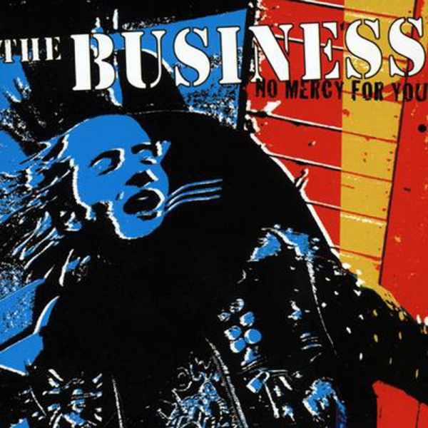 Business, The - No mercy for you, LP lim. 600, verschiedene Farben