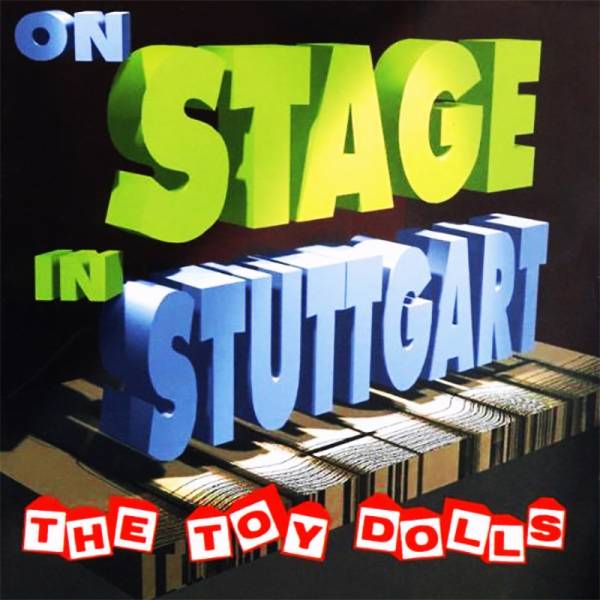 Toy Dolls - On stage in Stuttgart, DoLP gelb