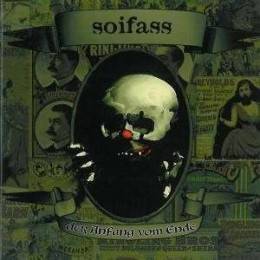 Soifass - Der Anfang vom Ende, CD Soifass - Der Anfang vom Ende, CD