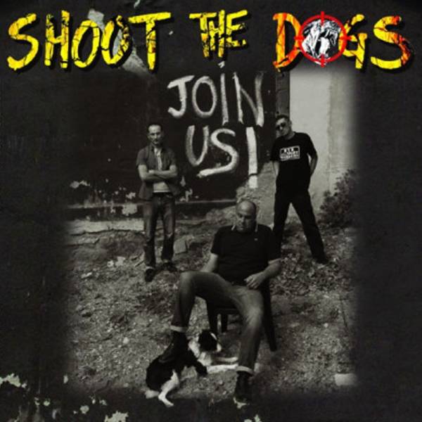 Shoot The Dogs - Join us, LP + CD weiss lim. 800 handnummeriert