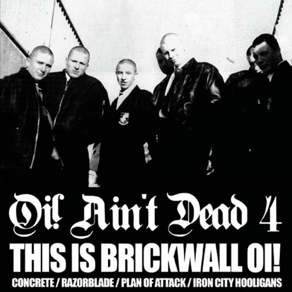 V/A Oi! Ain't Dead Vol. 4 (This is Brickwall Oi!), CD