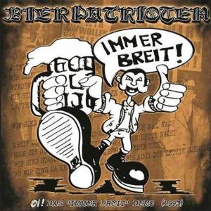 Bierpatrioten - Das "Immer breit" Demo, CD Bierpatrioten - Das "Immer breit" Demo, CD