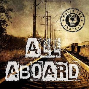 Dutch Ska Express - All aboard, CD Digipack Dutch Ska Express - All aboard, CD Digipack