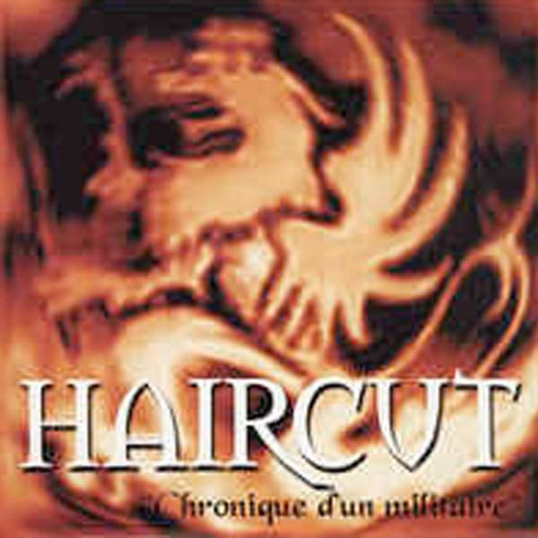 Haircut - Chronique d'un militaire, 7" lim. 500 schwarz leicht beschädigt