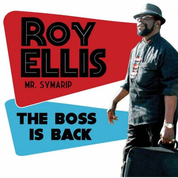 Roy Ellis (Mr. Symarip) - The boss is back, LP