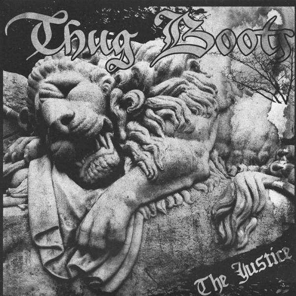 Thug Boots - The justice, 7" lim. 300 schwarz