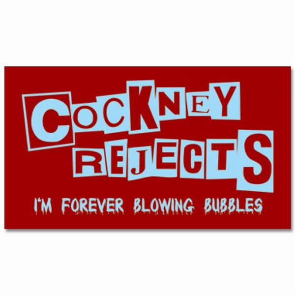 Cockney Rejects - Bubbles, Aufkleber