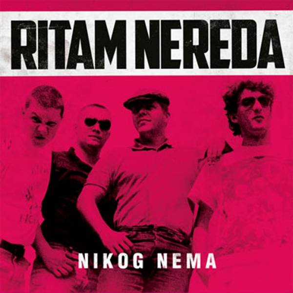 Ritam Nereda - Nikog Nema, LP + Fanzine lim. 500