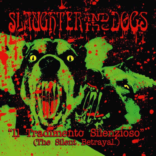 Slaughter And The Dogs – Il Tradimento Silenzioso, LP schwarz