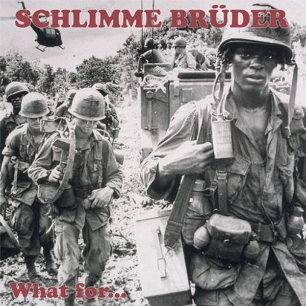 Schlimme Brüder – What For..., LP verschiedene Farben