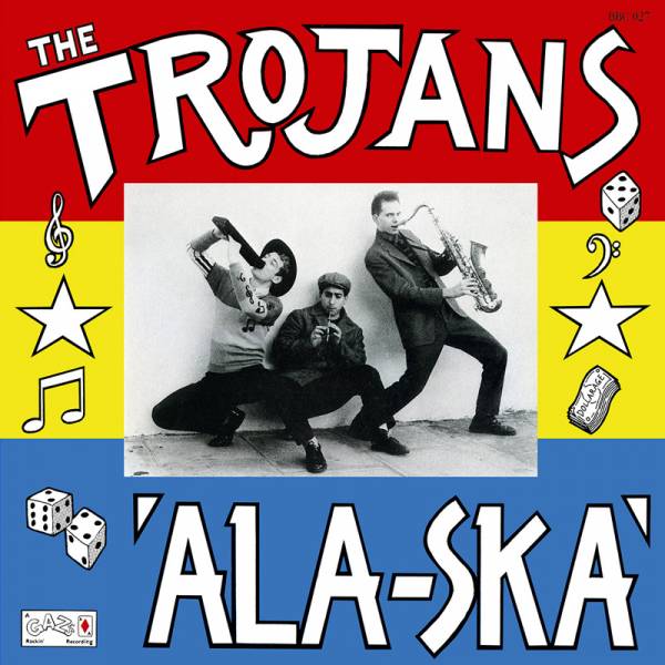 Trojans, The - Ala-Ska, LP lim. 500, verschiedene Farben
