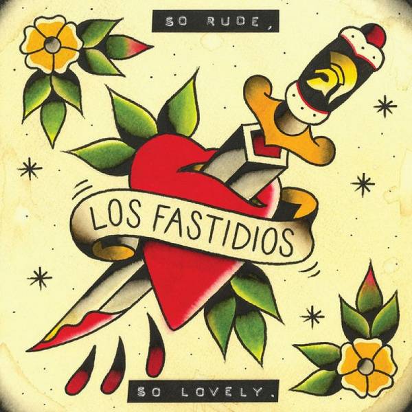 Los Fastidios - So Rude, So Lovely, CD