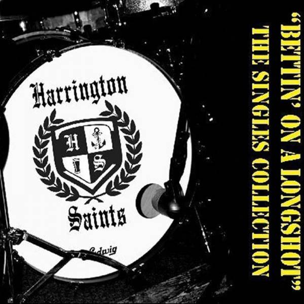 Harrington Saints - Bettin' on a Longshot / Singles Collection, CD Digipack lim. 450