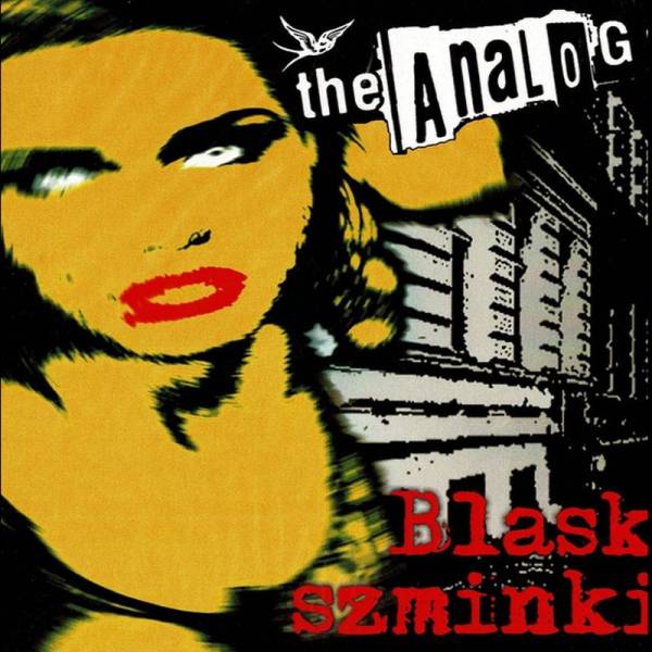 Analogs, The - Blask Szminki, CD