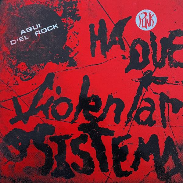 Aqui D'el-Rock - Há Que Violentar O Sistema, LP versch. Farben