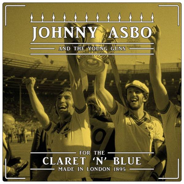 Johnny Asbo & The Young Guns - For The Claret 'N' Blue, 7" versch. Farben