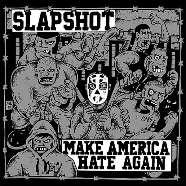 Slapshot - Make America hate again, CD