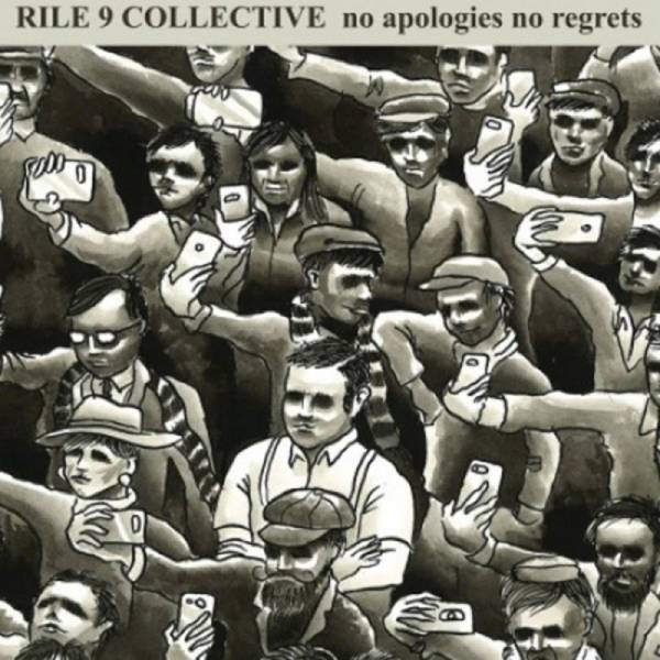 Rile 9 Collective – No Apologies No Regrets, 7'' EP rot