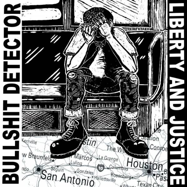 Bullshit Detectör / Liberty and Justice, 7" lim. 150 schwarz US Import