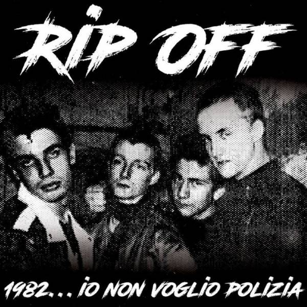 Rip Off - 1982...Io Non Voglio Polizia, LP lim. 350 schwarz