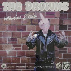 Drowns, The - Ketamine & Cola, 7'' Flexi Drowns, The - Ketamine & Cola, 7'' Flexi