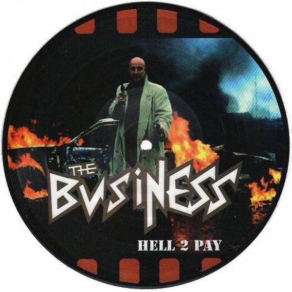 Business, The - Hell 2 pay, 7'' lim. 2000 PICTURE
