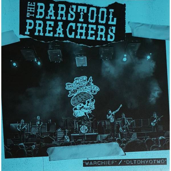 Barstool Preachers, The - Warchief / Dltdhyotwo, 7'' Blau