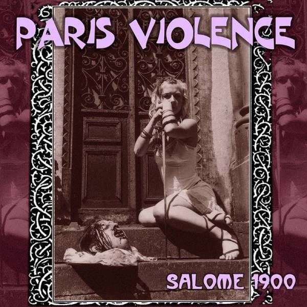 Paris Violence - Salome 1900, 7'' lim. 500 lila