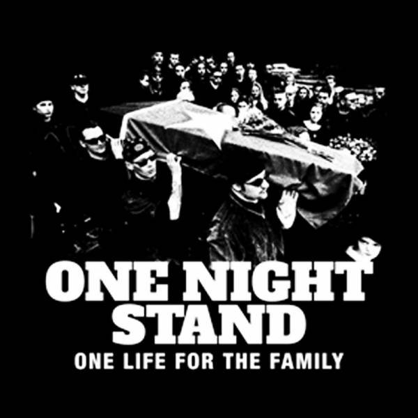 One Night Stand - One life for the family, LP schwarz, lim. 100 handnummeriert