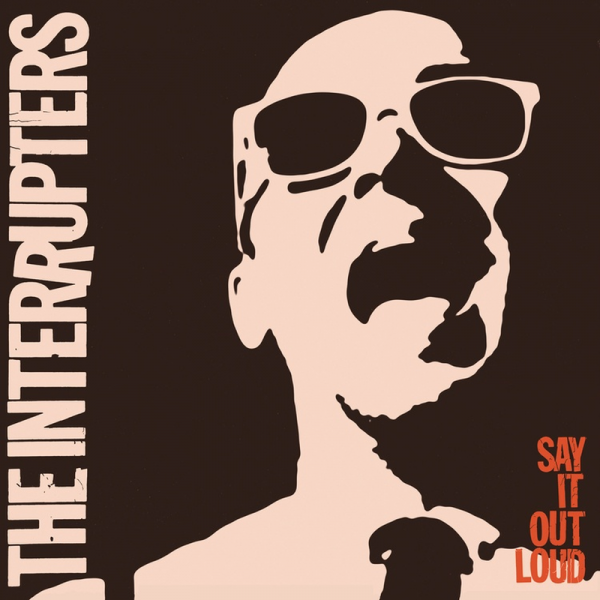 Interrupters, The – Say It Out Loud, LP schwarz