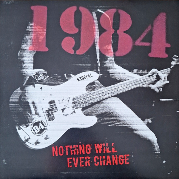 Nineteeneightyfour - Nothing will ever change, LP schwarz 1984