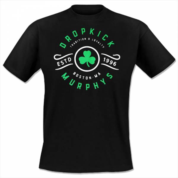 Dropkick Murphys - Tradition & loyalty, T-Shirt schwarz