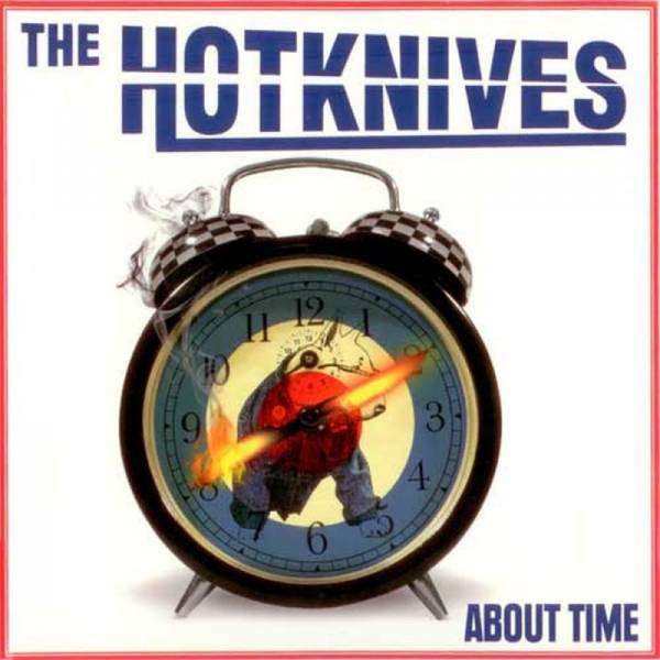 Hotknives, The - About Time, LP lim. 500 rot