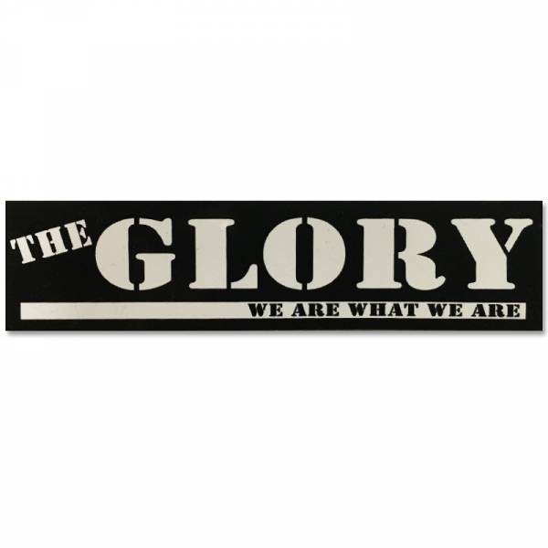 The Glory - We are what we are, Aufkleber