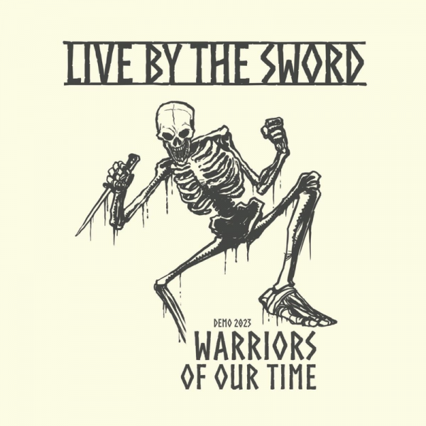 Live by the Sword - Warriors of our Time, 7" lim. 300 schwarz
