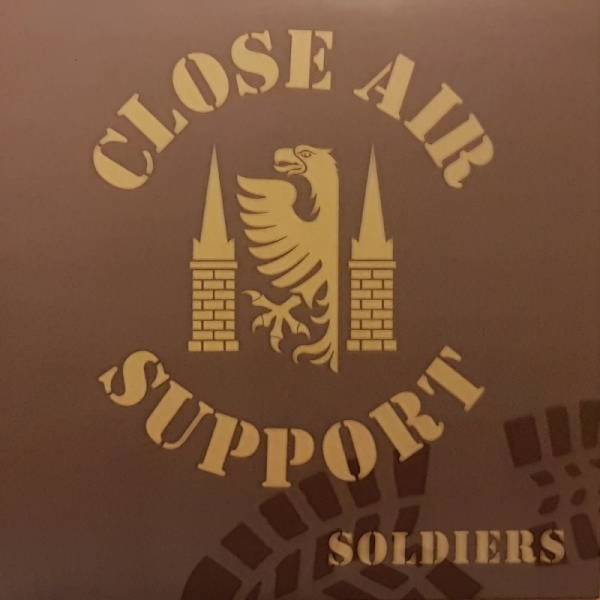 Close Air Support - Soldiers, 7" lim. 100 schwarz nur wenig exemplare