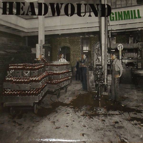 Headwound – Ginmill, LP lim. 500 schwarz BESCHÄDIGT