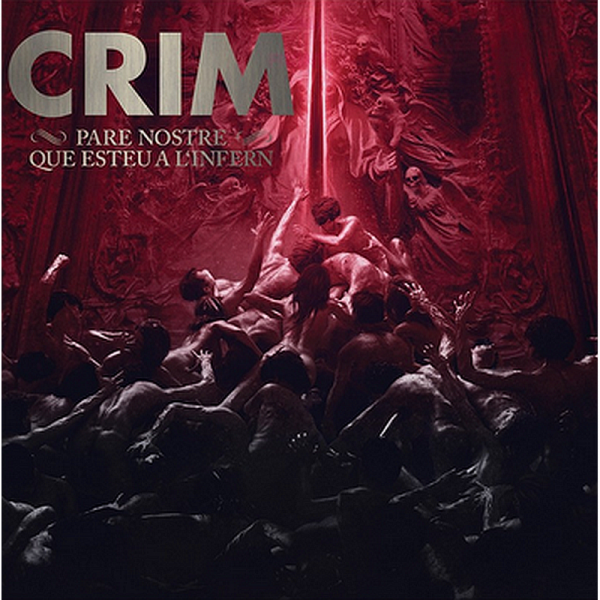 Crim - Pare Nostre Que Esteu a L'Infern, LP lim. 400 silber