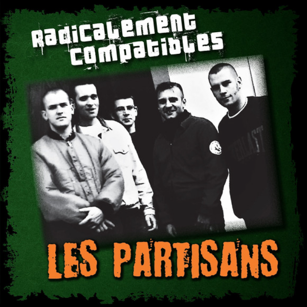 Les Partisans - Radicalement Compatibles, 7" lim. 306 schwarz