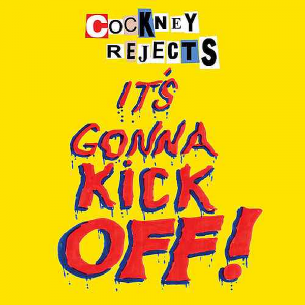 Cockney Rejects ‎– It's Gonna Kick Off!, 7''rot