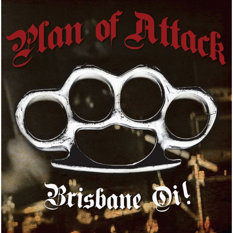 Plan of Attack Brisbane Oi!, 7'' lim. verschiedene Farben Vinyl
