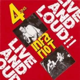 4 Skins, The/Infa Riot - Live and Loud, CD