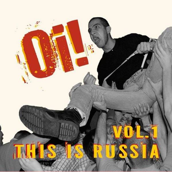 V/A Oi! This is Russia! Vol. 1, CD