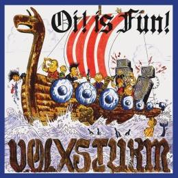 Volxsturm - Oi! is Fun + Oi! EP, CD DigiPack lim. 1000