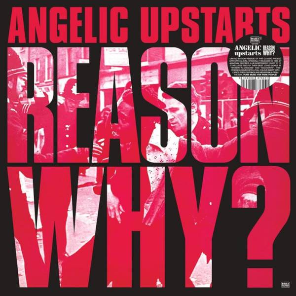 Angelic Upstarts - Reason Why?, LP lim. 500 Repress '23 versch. Farben