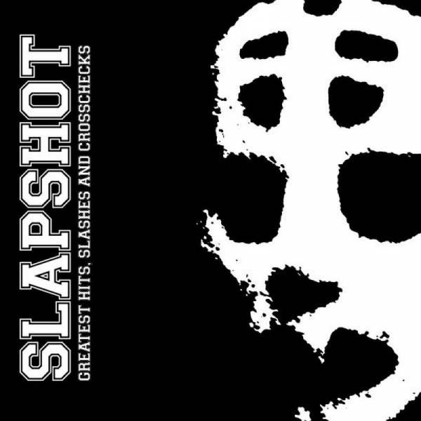 Slapshot - Greatest hits, slashes and crosschecks, CD (Reissue 2012)