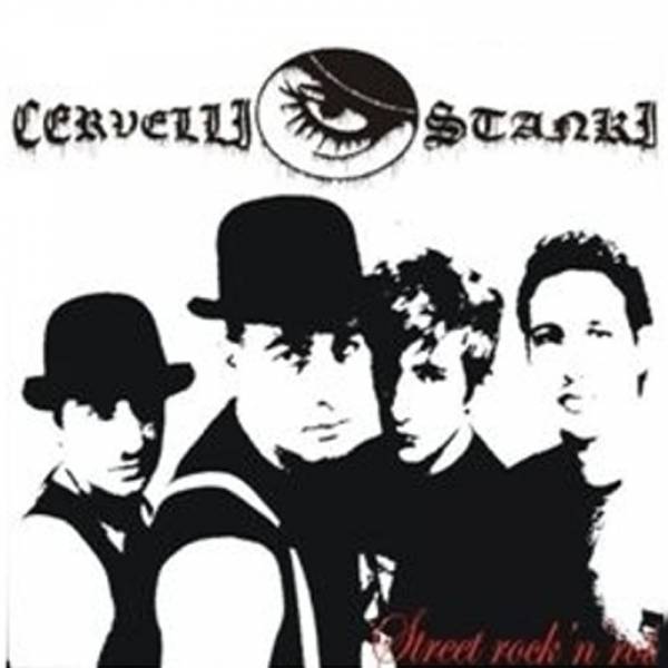Cervelli Stanki - Street Rock 'n' Roll, CD Digipack
